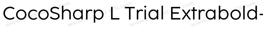 CocoSharp L Trial Extrabold字体转换